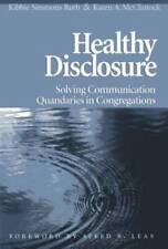 Healthy Disclosure: Solving Communication Quandaries in Congregations - GOOD