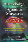 Microdosing with Amanita Muscaria Baba Masha Mushroom Healing Soma PB 2022