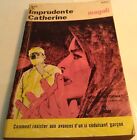 Book in French IMPRUDENTE CATHERINE Livre en Francais COMMENT RESISTER AUX AVANC