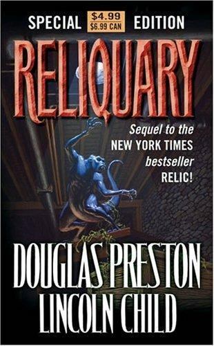 Reliquary by Preston, Douglas J.; Child, Lincoln