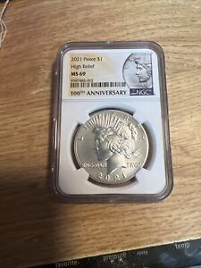 2021 NGC MS69 Peace Silver Dollar High Relief P100th Anniversary label