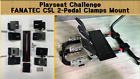 Playseat Challenge FANATEC CSL 2-Pedal Clamps Mount