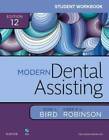 Student Workbook for Modern Dental Assisting, 12e - Paperback - GOOD
