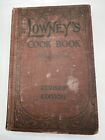Lowney’s Cookbook 1908 Edwardian Antique Kitchen Recipes HC Historic Early 1900s