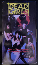 Dead Girls. VHS. Horror. Rae Don Home Video. Rare! HTF.
