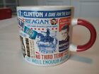 Unemployed Philosophers Guild Coffee Mug Presidential Slogan -Political Item