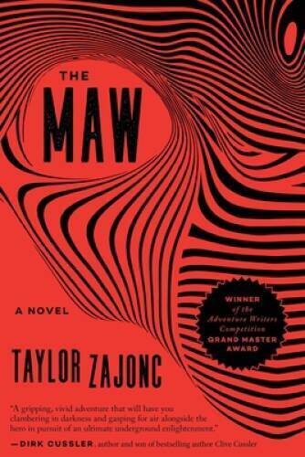 The Maw: A Novel - Paperback By Zajonc, Taylor - GOOD