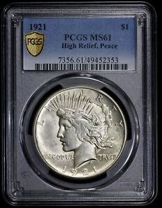 New Listing1921 Peace Silver $1 Dollar PCGS MS 61 High Relief