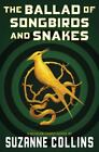 The Ballad of Songbirds and Snakes [A Hunger Games Novel] [The Hunger Games]