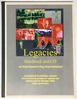 Legacies Handbook by Roberts & Khaw-Sutherland 2000 Softcover Good Condition