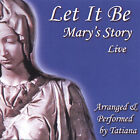 Let It Be by Tatiana (CD, 2008)