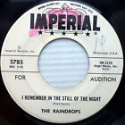 RAINDROPS promo IMPERIAL 45 I Remember In The Still Of The Night / Sweetheart FX