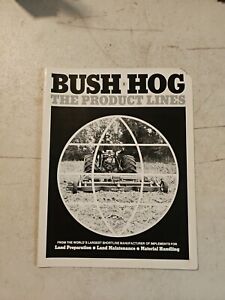 Vintage Bush Hog The Product Line Sales Brochure.  Mowers