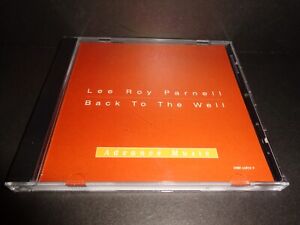 BACK TO THE WELL by LEE ROY PARNELL-Rare Collectible PROMOTIONAL ADVANCE CD--CD