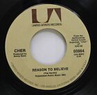 Pop 45 Cher - Reason To Believe / Will You Love Me Tomorrow On United Artists Re