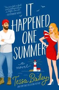 It Happened One Summer: A Novel - Paperback By Bailey, Tessa - GOOD