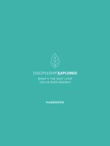Discipleship Explored Handbook: Whats the best love youve - VERY GOOD