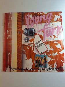 YOUNG TURK-DO YOU KNOW WHERE YOUR DAUGHTERS ARE?--1987-HAIR METAL/GLAM-VINYL LP