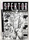 DOCTOR SPEKTOR #1 Rob Liefeld Black and White Variant Cover Signed by Mark Waid