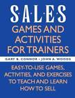 Sales: Games and Activities for Trainers - Paperback - ACCEPTABLE