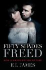 Fifty Shades Freed; Movie Tie-in Edition: B- 9780525436201, paperback, E L James