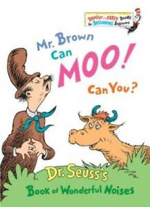Mr. Brown Can Moo! Can You? - Hardcover By Dr. Seuss - GOOD