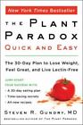 Plant Paradox Quick and Easy: The 30-Day Plan to Lose Weight, Feel Great, - GOOD