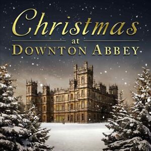 VARIOUS ARTISTS - CHRISTMAS AT DOWNTON ABBEY NEW CD