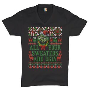 All Your Sweaters Are Ugly V-Neck T-shirt Funny Merry Christmas Rudolph Tee