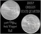 2005-P Oregon Uncirculated State Quarter From Original Bank Wrapped Roll