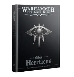Liber Hereticus Traitor Legiones Astartes Book Horus Heresy Warhammer 30K