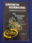 Growth Hormone Vol. 1 : Reversing Human Aging Naturally: the Methoselah...