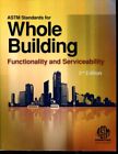 ASTM Standards for Whole Building Functionality anhd Serviceability