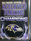 NFL Baltimore Ravens 2013 AFC Champions Parking Sign, NEW