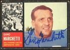 Gino Marchetti Signed 1962 Topps #8 Baltimore Colts Autographed Card HOF AUTO