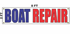 BOAT REPAIR Banner Sign 2x8 for Used Car Auto Sales Lot
