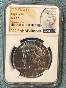 2021 - HIGH RELIEF PEACE SILVER DOLLAR - NGC MS 70 - 100th ANNIVERSARY LABEL -RR
