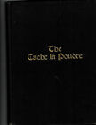 1907 Colorado State College Yearbook, Cache La Poudre Greeley, First Yearbook