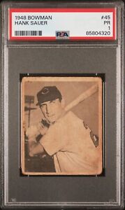 1948 Bowman Baseball PSA 1 #45 Hank Sauer  RC  Sharp Card Newly Graded