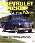 Chevrolet Pickup Color History Brownell, Tom and Mueller, Mike