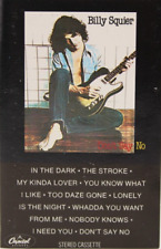 Billy Squier - Dont Say No - Cassette Tape Vintage 1981 Capital Records Tested