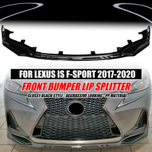 Gloss Front Bumper Lip Splitter For LEXUS IS200t IS300 IS350 F Sport 2017-20 (For: 2017 Lexus IS300)