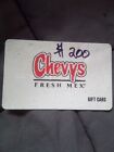 New Listing200$ Chevys fresh mex Gift Card