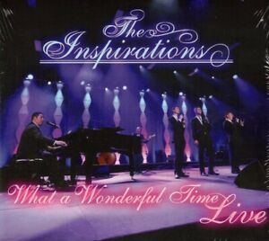 The Inspirations: What A Wonderful Time, Live! (2021) CD