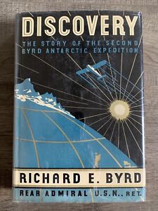 DISCOVERY Story 2nd Byrd Antarctic Expedition Richard Byrd 1st Ed HC DJ 1935
