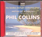LONDON STARLIGHT ORCHESTRA PHIL COLLINS ANOTHER DAY IN PARADISE CD 1023