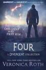 Four: A Divergent Collection - Paperback By Veronica Roth - GOOD