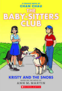Kristy and the Snobs: A Graphic Novel (Baby-sitters Club #10) (The Baby-S - GOOD