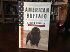 American Buffalo : In Search of a Lost Icon by Steven Rinella (2009, PB)