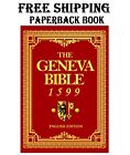 The Geneva Bible 1599 in English (New Testament, ; Old Testament)